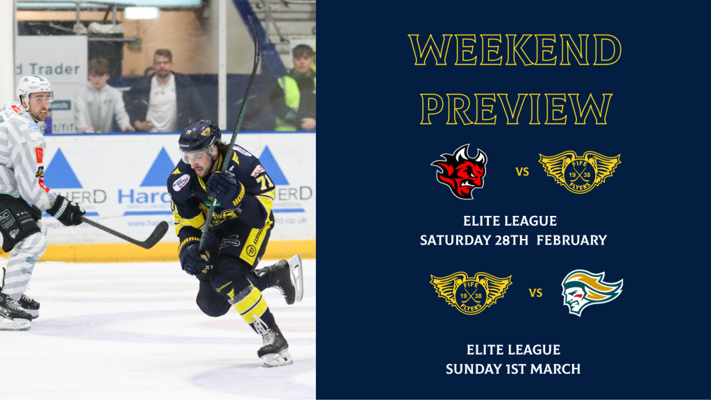 Weekend Preview and Recap 63 - Fife Flyers